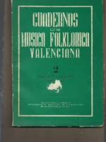 DANZAS Y CANCIONES DANZADAS, colectora Mª Teresa Oller ,,,,costumbristas y folkloricas, cada danza lleva su explicacion y musica, de varios pueblos: Algemesi ,Silla, Alcoy