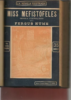 MURGER la bohemia, G.ROVETTA el ilustre Cantasirena, FERGUS HUME Miss Mefistofeles, MARCHI el sombrero del cura Cirilo, P.MERIMÉE venganza corsa, WILKIE COLLINS la dama vestida de blanco, P.LOTI el pescador de Islandia, A.DUMAS los mil y un fantasmas