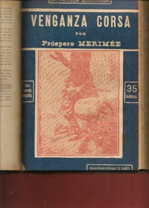 MURGER la bohemia, G.ROVETTA el ilustre Cantasirena, FERGUS HUME Miss Mefistofeles, MARCHI el sombrero del cura Cirilo, P.MERIMÉE venganza corsa, WILKIE COLLINS la dama vestida de blanco, P.LOTI el pescador de Islandia, A.DUMAS los mil y un fantasmas