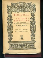 CURIOSIDADES BIBLIOGRAFICAS, COLECCIÓN ESCOGIDA DE OBRAS RARAS DE AMENIDAD Y DE ERUDICION.APUNTES BIOGRAFICOS DE ADOLFO DE CASTRO