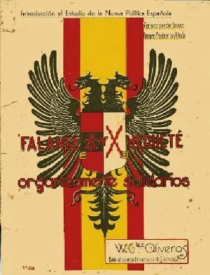 FALANGE Y REQUETE, ORGANICAMENTE SOLIDARIOS