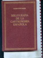 BIBLIOGRAFIA DE LA GASTRONOMIA ESPAÑOLA NOTAS PARA SU REALIZACION