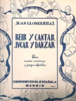 REIR Y CANTAR, JUGAR Y DANZAR seis nuevas canciones y juegos infantiles
