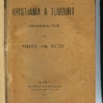 DE KRISTIANIA A TUGGURT (IMPRESIONES DE UN VIAJE, en el desierto del Sahara)