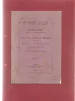 EL OBRERO CATOLICO DISCURSO LEIDO EN LA VELADA CELEBRADA POR EL CIRCULO CATOLICO OBRERO DE S. VICENTE FERRER DE VALENCIA 19 MAYO 1889