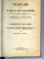 VOCABULARIO DE TODAS LAS VOCES QUE FALTAN A LOS DICCIONARIOS DE LENGUA CASTELLANA
