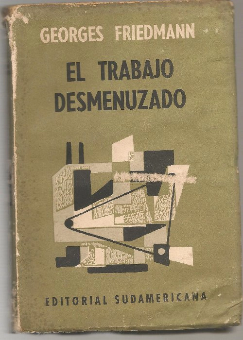 EL TRABAJO DESMENUZADO especialización y tiempo libre