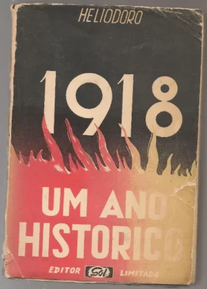 1918 UM ANO HISTORICO (edición en portugues)