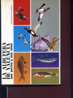 LA ALBUFERA DE VALENCIA, SUS PECES Y SUS AVES