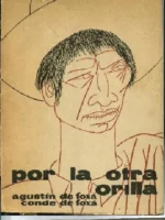 POR LA OTRA ORILLA (URUGUAY, PARAGUAY, ARGENTINA,LA ANTARTIDA, BOLIVIA, PERU... CUBA, MEJICO)