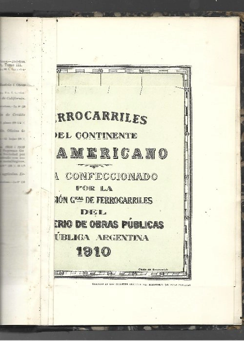 primer CONGRESO SUDAMERICANO DE FERROCARRILES Buenos Aires 1910 publicación de los antecedentes y detalles