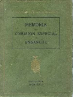 AYUNTAMIENTO DE BARCELONA. MEMORIA DE LA COMISION ESPECIAL DE ENSANCHE. PRESIDENTE RAFAEL DEL RIO DEL VAL