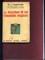 LA REALIDAD DE LOS FENOMENOS PSIQUICOS
