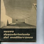 NUEVO DESCUBRIMIENTO DEL MEDITERRANEO,recorrido por las costas y poblaciones costeras en su mayor parte españolas