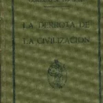 LA DERROTA DE LA CIVILIZACION