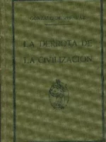 LA DERROTA DE LA CIVILIZACION