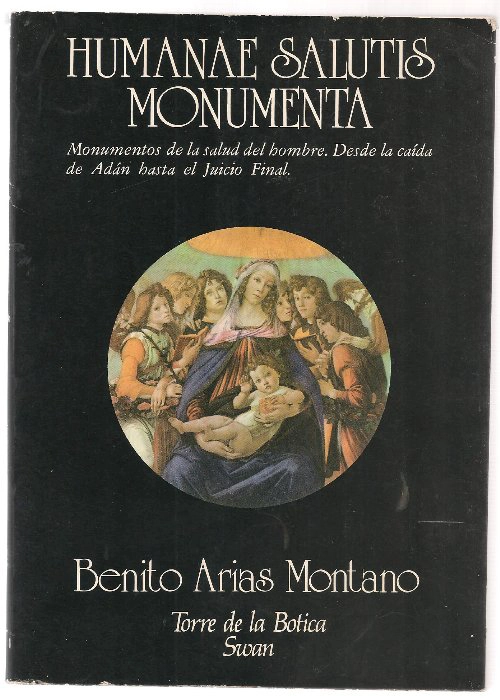 HUMANAE SALUTIS MONUMENTA , Monumentos de la salud del hombre. Desde la caída de Adán hasta el Juicio Final, versión integra del latin en castellano