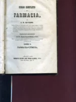 CURSO COMPLETO DE FARMACIA.TRAD Y ANOTADO RAMON TORRES MUÑOZ Y LUNA. TOMO I: FARMACIA-QUIMICA