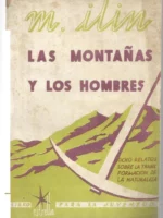 LAS MONTAÑAS Y LOS HOMBRES, OCHO RELATOS SOBRE LAS TRANSFORMACIONES DE LA NATURALEZA., NOVELAS INFANTILES ESTRELLA .cubiertas de MAURICIO AMSTER