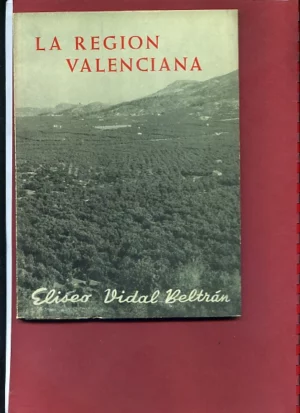 LA REGION VALENCIANA