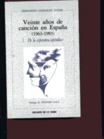 VEINTE AÑOS DE CANCION EN ESPAÑA 1963-1983. PROL A.GALA,TOMO I: DE LA ESPERANZA. TOMO II LIBERTAD. TOMO III: PROBLEMAS SOCIALES. TOMO IV: DE UN TIEMPO , 4 vols COMPLETO