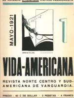 VIDA AMERICANA REVISTA NORTE CENTRO Y SUD-AMERICANA DE VANGUARDIA contiene dos revistas