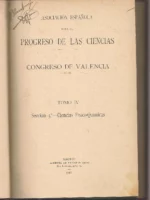 asociación española para el progreso de la ciencias, CONGRESO DE VALENCIA, TOMO IV, SECCIÓN 3ª, ciencias fisico- quimicas