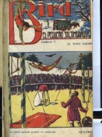 BIRD EL PEQUEÑO SALTIMBANQUI, EXTRAORDINARIAS AVENTURAS, ILUSTRADAS POR TOULLOT 40 ejemplares, COMPLETA, enc con la cubierta delantera, 1 eje. Con perforacion de polilla