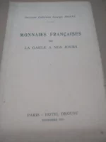 MONNAIES FRANÇAISES DE LA GAULE A NOS JOURS exposition 1951, collection Georges Motte