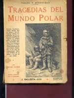 TRAGEDIAS DEL MUNDO POLAR
