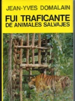 FUI TRAFICANTE DE ANIMALES SALVAJES.