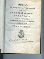 OBRAS DE ELOCUENCIA Y POESIA PREMIADAS POR LA REAL ACADEMIA ESPAÑOLA DESDE EL AÑO 1777 HASTA EL DE 1782-- (1778):JOSEP Mª VACA DE GUZMAN. Las naves de Cortes destruidas (1779). JOSEP DE VIERA Y CLAVIJO.elogio de Felipe V rey de España (1779), FRANCISCO C