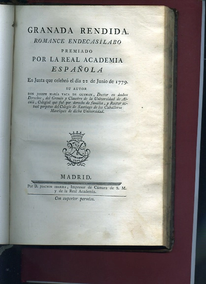 OBRAS DE ELOCUENCIA Y POESIA PREMIADAS POR LA REAL ACADEMIA ESPAÑOLA DESDE EL AÑO 1777 HASTA EL DE 1782-- (1778):JOSEP Mª VACA DE GUZMAN. Las naves de Cortes destruidas (1779). JOSEP DE VIERA Y CLAVIJO.elogio de Felipe V rey de España (1779), FRANCISCO C