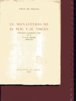 EL MONASTERIO DE EL PUIG Y SU VIRGEN. INTR Y NOTAS POR EL P.JUAN DEVESA