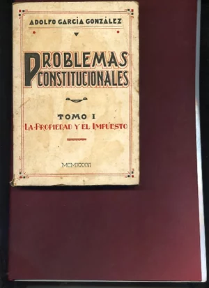 PROBLEMAS CONSTITUCIONALES. I: LA PROPIEDAD Y EL IMPUESTO