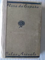 INTRODUCCION AL CONOCIMIENTO DE LA FLORA DE ESPAÑA APLICACIÓN DEL METODO DICOTOMICO