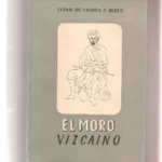 JOSE MARIA DE MURGA EL MORO VIZCAINO