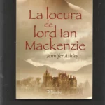 LA LOCURA DE LORD IAN MACKENZIE
