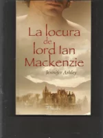 LA LOCURA DE LORD IAN MACKENZIE