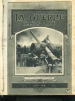 LA GUERRE ILLUSTRÉE (JUILLET 1916 A NOVEMBRE 1917)- LA GUERRA ILUSTRADA (DICIEMBRE 1917 A JULIO 1918) ademas .EL CENTINELA DE LOS MARES/ DETRÁS DE LA LINEA DE FUEGO/ LA CAMPAÑA BRITANICA EN AFRICA/ EL TRABAJO DE LA MUJER BRITANICA EN TIEMPO DE GUERRA