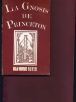 LA GNOSIS DE PRINCETON