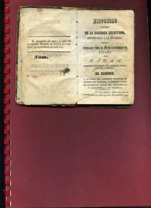 HISTORIAS SACADAS DE LA SAGRADA ESCRITURA DESTINADAS A LA INFANCIA para el uso de las escuelas de España