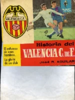 HISTORIA DEL VALENCIA C. DE F.
