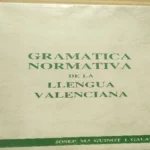 GRAMATICA NORMATIVA DE LA LLENGUA VALENCIANA, Lo Rat Penat