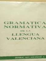 GRAMATICA NORMATIVA DE LA LLENGUA VALENCIANA, Lo Rat Penat