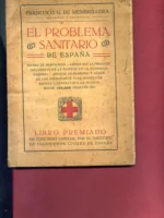 EL PROBLEMA SANITARIO DE ESPAÑA, EXCESO DE MORTALIDAD... HIGIENE NACIONAL..