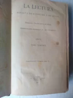 LA LECTURA, REVISTA DE CIENCIAS Y ARTES. DIRECTOS FRANCISCO ACEBAL, AÑO VI, TOMO 3º