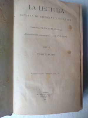 LA LECTURA, REVISTA DE CIENCIAS Y ARTES. DIRECTOS FRANCISCO ACEBAL, AÑO VI, TOMO 3º