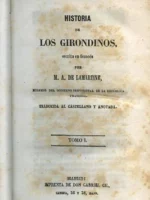 HISTORIA DE LOS GIRONDINOS, completo