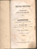 TRATADO ELEMENTAL DE MATEMATICAS PARA USO DEL COLEGIO GENERAL MILITAR, TOMO I. ARITMETICA, TOMO II. ALGEBRA, TOMO IV.TRIGONOMETRIA